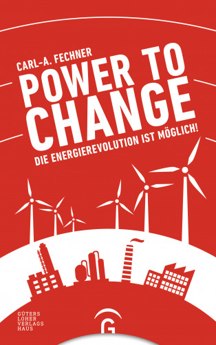 Carl-A. Fechner: Power to change
