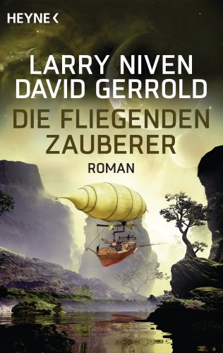 Larry Niven, David Gerrold: Die fliegenden Zauberer