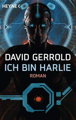 David Gerrold: Ich bin Harlie