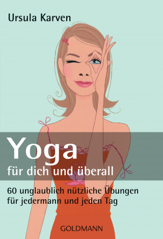 Ursula Karven: Yoga für dich und überall