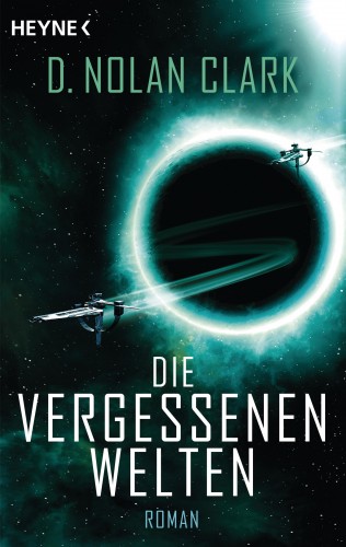 D. Nolan Clark: Die vergessenen Welten