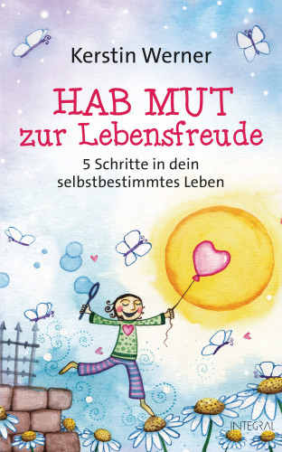 Kerstin Werner: Hab Mut zur Lebensfreude