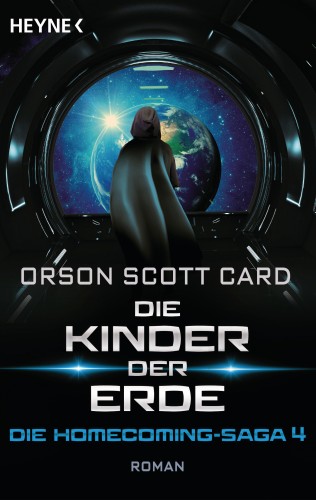 Orson Scott Card: Die Kinder der Erde - Die Homecoming-Saga 4