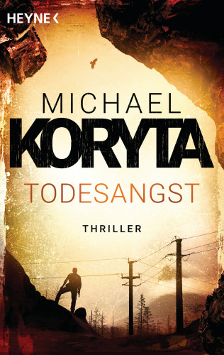 Michael Koryta: Todesangst