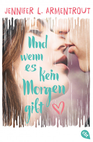 Jennifer L. Armentrout: Und wenn es kein Morgen gibt