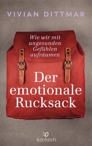 Vivian Dittmar: Der emotionale Rucksack