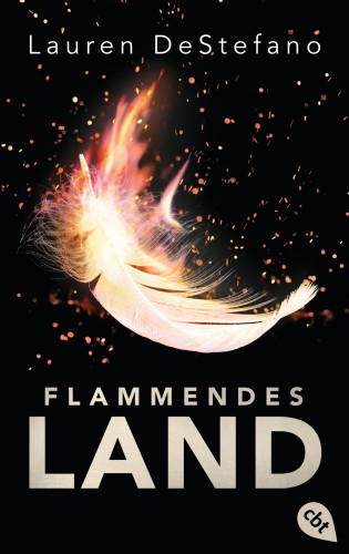 Lauren DeStefano: Flammendes Land
