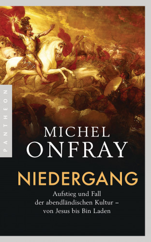 Michel Onfray: Niedergang