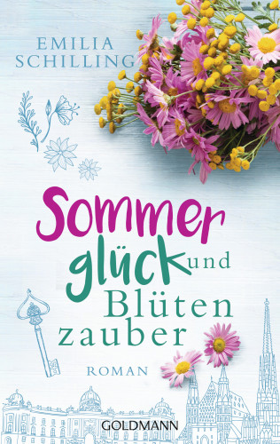Emilia Schilling: Sommerglück und Blütenzauber
