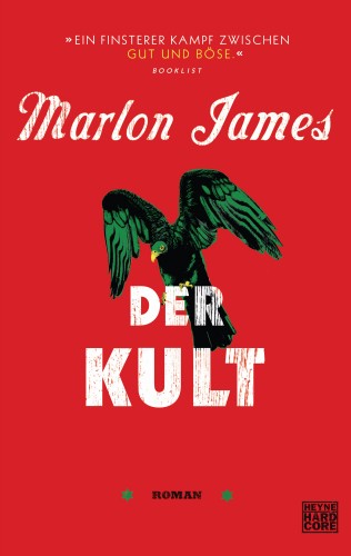 Marlon James: Der Kult