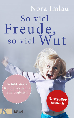 Nora Imlau: So viel Freude, so viel Wut