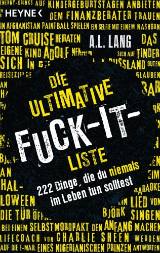 A.L. Lang: Die ultimative Fuck-it-Liste