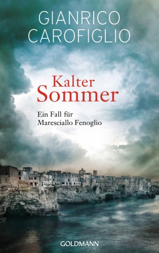 Gianrico Carofiglio: Kalter Sommer