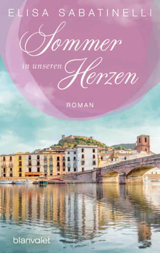 Elisa Sabatinelli: Sommer in unseren Herzen