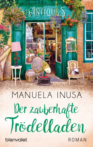 Manuela Inusa: Der zauberhafte Trödelladen