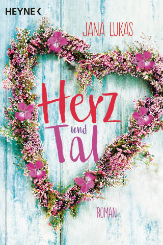 Jana Lukas: Herz und Tal