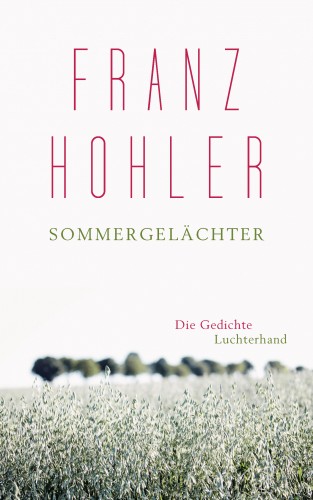 Franz Hohler: Sommergelächter