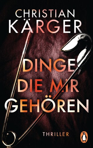 Christian Kärger: Dinge, die mir gehören