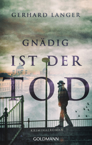 Gerhard Langer: Gnädig ist der Tod