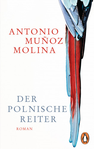 Antonio Muñoz Molina: Der polnische Reiter