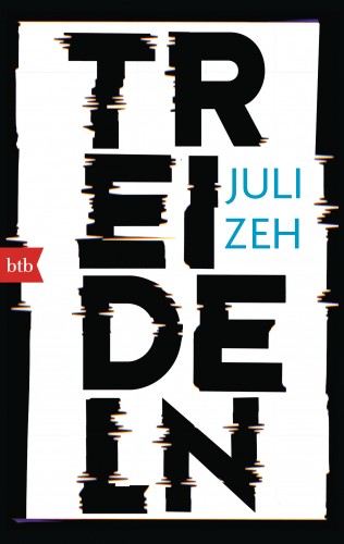 Juli Zeh: Treideln