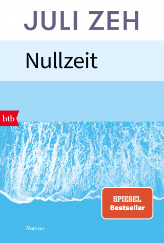 Juli Zeh: Nullzeit