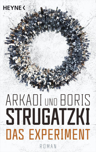 Arkadi Strugatzki, Boris Strugatzki: Das Experiment