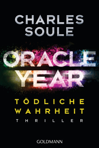 Charles Soule: Oracle Year. Tödliche Wahrheit
