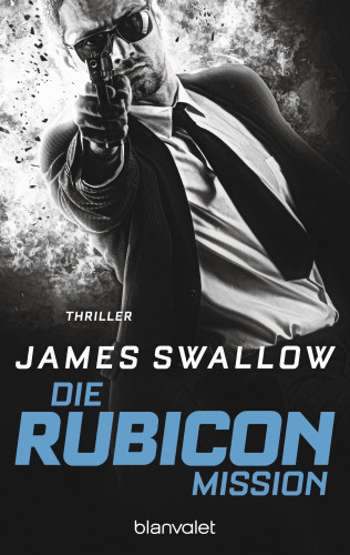 James Swallow: Die Rubicon-Mission