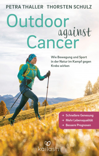 Petra Thaller, Thorsten Schulz: Outdoor against Cancer