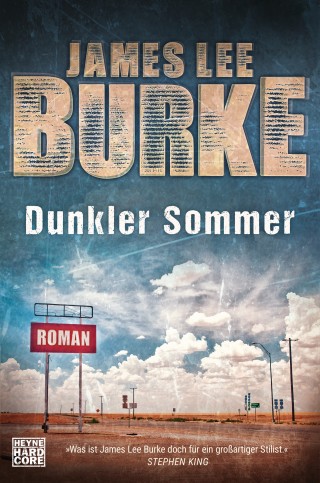 James Lee Burke: Dunkler Sommer