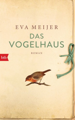 Eva Meijer: Das Vogelhaus