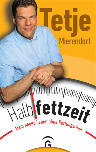 Tetje Mierendorf: Halbfettzeit