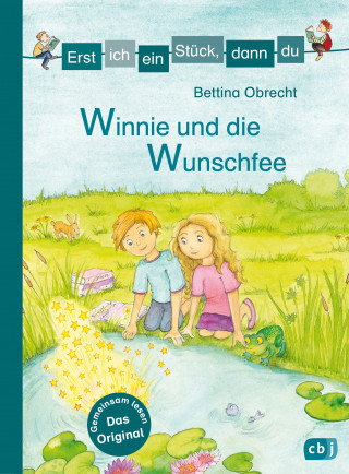 Bettina Obrecht: Erst ich ein Stück, dann du - Winnie und die Wunschfee