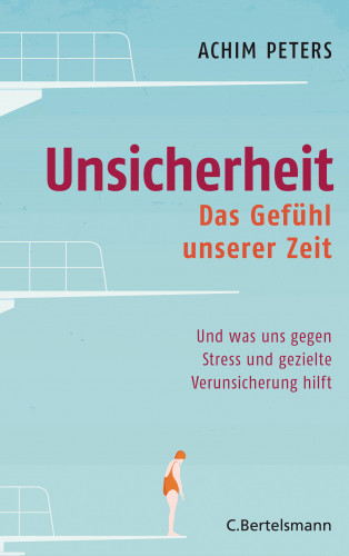 Achim Peters: Unsicherheit