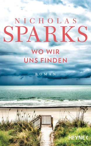 Nicholas Sparks: Wo wir uns finden