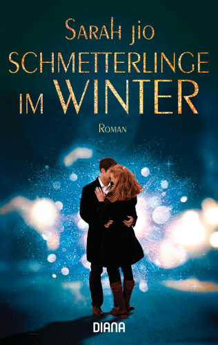 Sarah Jio: Schmetterlinge im Winter