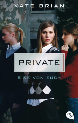 Kate Brian: Private - Eine von euch