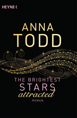 Anna Todd: The Brightest Stars - attracted