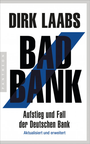 Dirk Laabs: Bad Bank