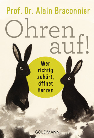 Prof. Dr. Alain Braconnier: Ohren auf!