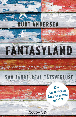 Kurt Andersen: Fantasyland