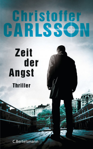 Christoffer Carlsson: Zeit der Angst