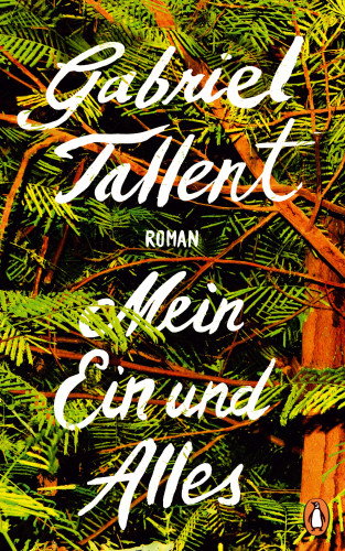 Gabriel Tallent: Mein Ein und Alles