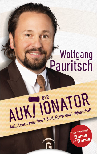 Wolfgang Pauritsch: Der Auktionator