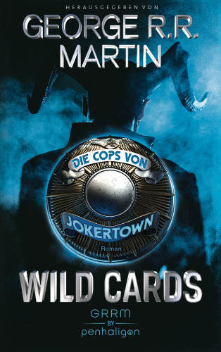 George R.R. Martin: Wild Cards - Die Cops von Jokertown