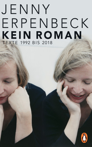 Jenny Erpenbeck: Kein Roman