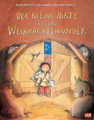 Silvia Schröer, Silke Schwarz: Der kleine Hirte und das Weihnachtswunder