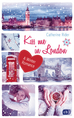 Catherine Rider: Kiss me in London
