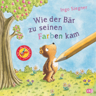 Ingo Siegner: Wie der Bär zu seinen Farben kam